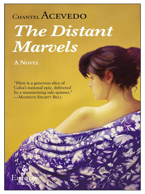 Title details for The Distant Marvels by Chantel Acevedo - Available